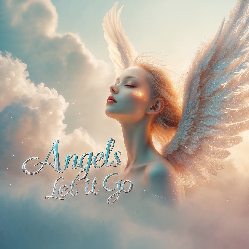 Angels (Let it Go) - Feat. Sara