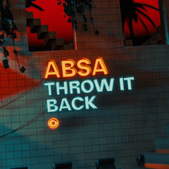 ABSA - Throw It Back