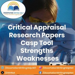 Critical Appraisal Research Papers CASP Tool Strengths Weakness | dissertationwritinghelp.net