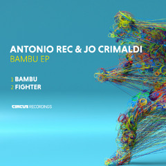 Antonio Rec, Jo Crimaldi - Bambù (Extended Mix)