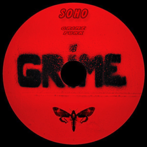 soho - grime funk