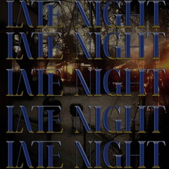 late night *ALL PLATS* FT yennifer*