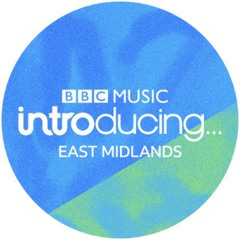 Memories: BBC Introducing East Midlands (Release Date: 25th July 2025)