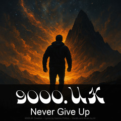 Never Give Up