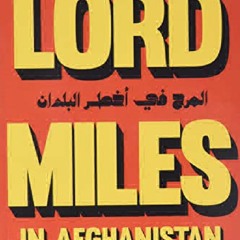 READ/DOWNLOAD Lord Miles in Afghanistan download