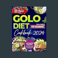 [Ebook] 📖 The Golo Diet Cookbook for Beginners: Weight Loss with 1300 Days of Simple, Swift, and M