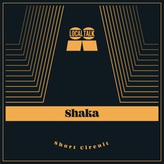 LT118A - Shaka - Short Circuit