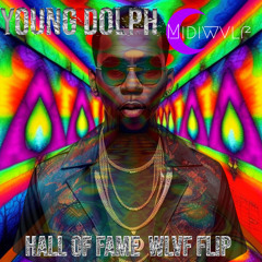 Young Dolph - Hall Of Fame (wvlfFLip)