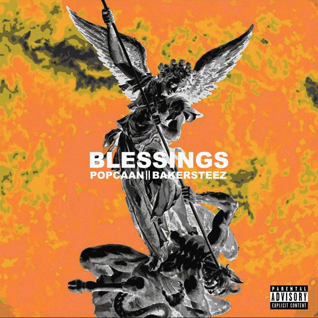 Stream Blessings (feat. Bakersteez) by PopcaanMusic | Listen