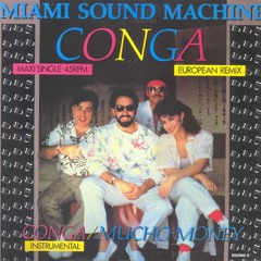 Miami Sound Machine - Conga (31 Intro/Outro Edit)