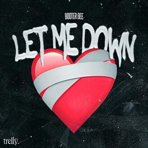 Let Me Down