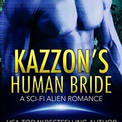 Read online Kazzon's Human Bride: A Sci-Fi Alien Romance (Tarrkuan Masters Book 3) by  Sue Lyndo