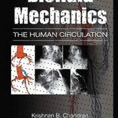 Biofluid Mechanics The Human Circulation Chandran Pdf 40