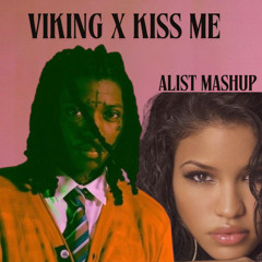 Viking X Kiss Me (alist mashup)