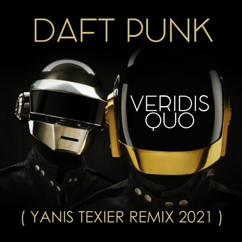Stream Daft Punk - Veridis quo (yanis texier remix 2021) by DJ Yanis Texier  | Listen online for free on SoundCloud