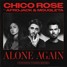 Alone Again - Chico Rose feat. Afrojack and Mougleta (Stephen Tamie REMIX)