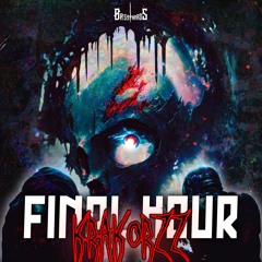 [BTHRD-040] KraKorZz - Final Hour EP
