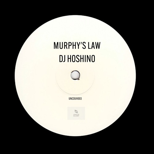 Murphy's Law - DJ Hoshino - [Uncle Duvet Records] [UNCDUV003]
