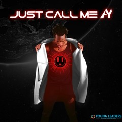Just Call Me AY EP