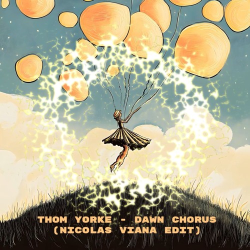 Free DL: Thom Yorke - Dawn Chorus (Nicolas Viana Edit)