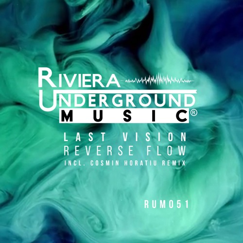 Last Vision - Reverse Flow (Original Mix)
