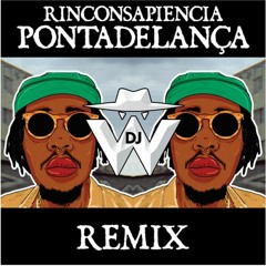 DJ WERSON vs RINCON SAPIÊNCIA - PONTA DE LANÇA [download]