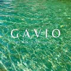 Gavio - Just Do Another Thing (Original Mix)