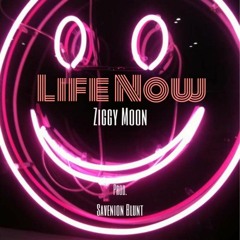 Life Now (prod. Savenion Blunt)