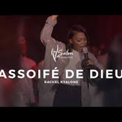 Rachel Kyalone - Assoifé de Dieu