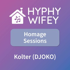 Homage Sessions: Kolter (DJOKO)