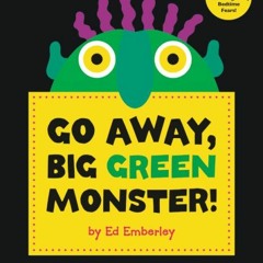 Episode 246 - Go Away, Big Green Monster!