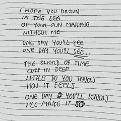 one day you'll see