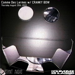Comme Des Larmes invite CRANKY BOW