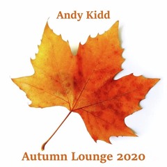 Andy Kidd - Autumn Lounge 2020
