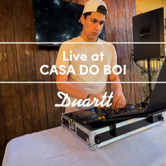 DUARTT - live at @CasadoBOI