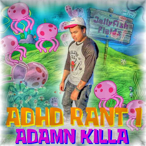 a.d.h.d rant 1 prod aBon & warheart