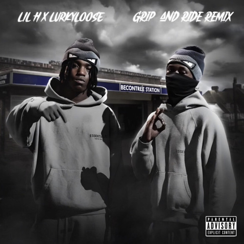 Lil H x LurkyLoose - Grip and Ride (Remix)
