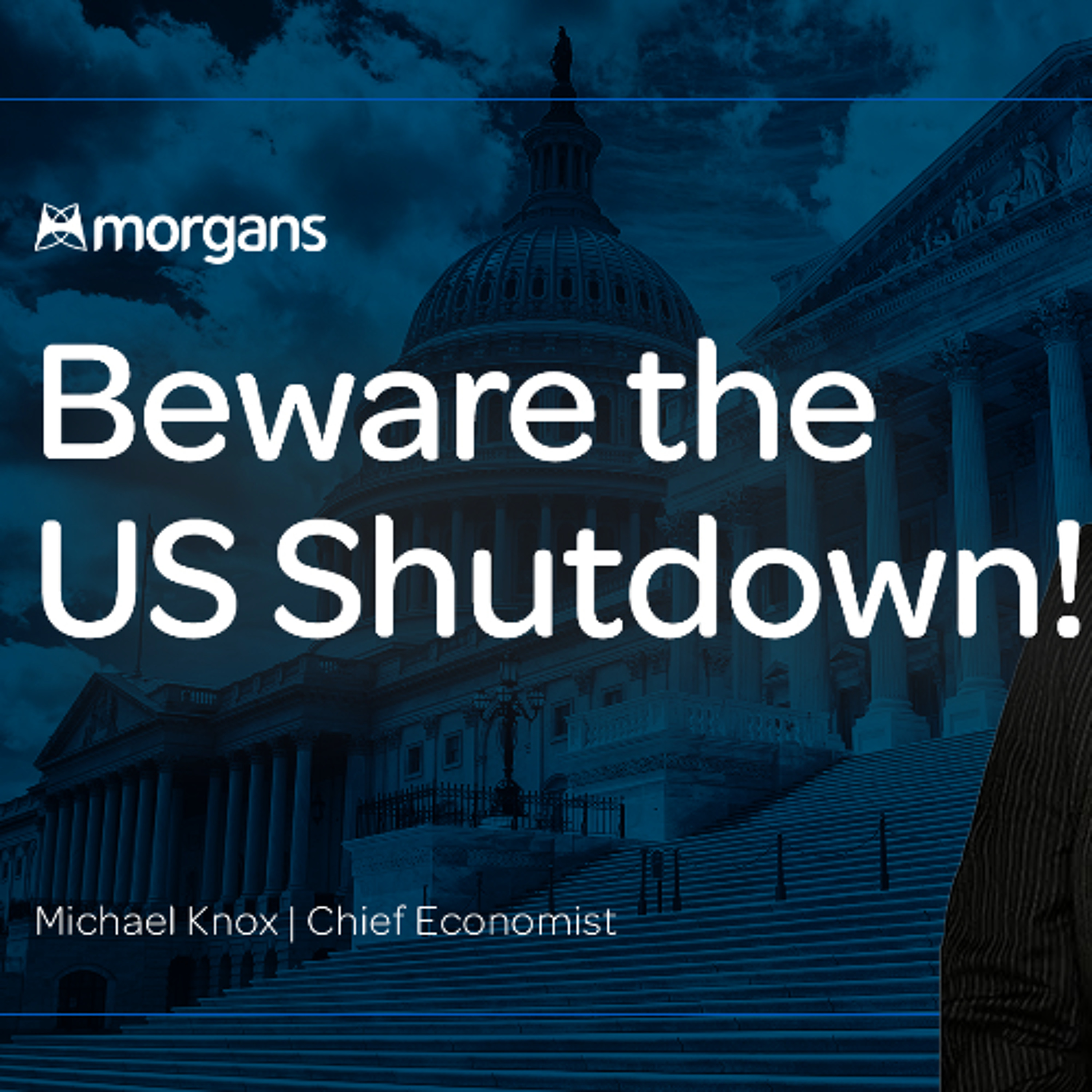 Beware The US Shutdown - Michael Knox