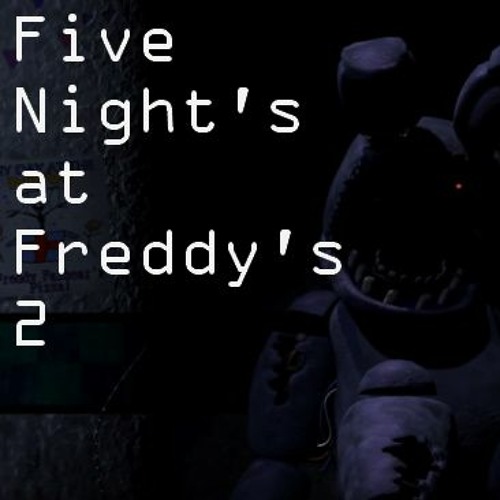 Title Theme (Console) - Five Nights at Freddy's 2