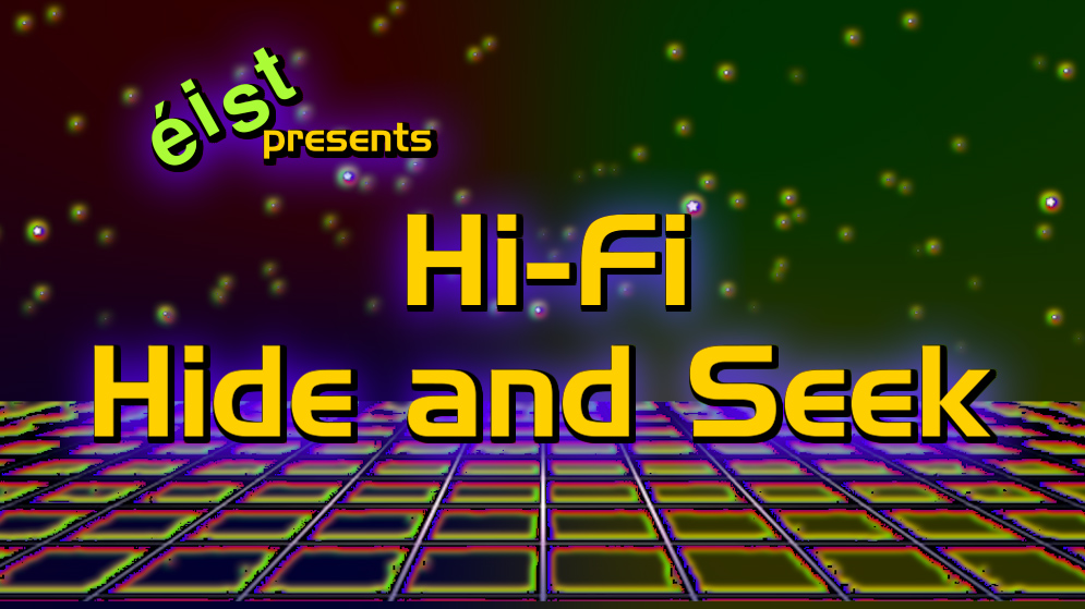 HIFI hide and seek
