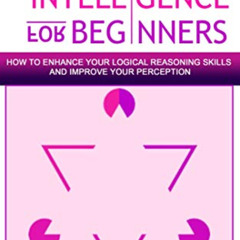 download PDF 🗸 Visual Intelligence for beginners: How to Enhance your Logical Reason