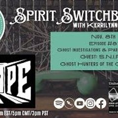 Spirit Switchboard - S N I P E - Ghost Investigations & Paranormal Stories