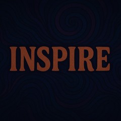 INSPIRE - MESSY BUT I LOVE IT