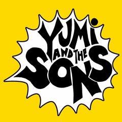 Yumi & the Sons