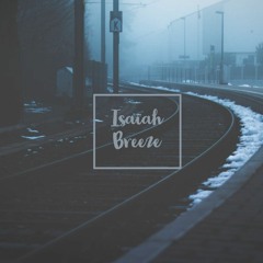 Isaiah Breeze - Listen Real Close (Prod. NKMusic)