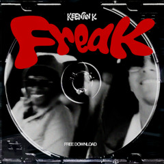 KEENAN K  - Freak