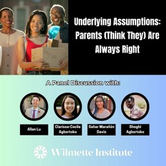 Underlying Assumptions Parents (Think They) Are Always Right