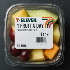 1 FRUIT A DAY MIXTAPE 2025