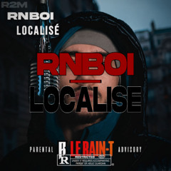 RnBoi - Localisé (Be Honest Remix)