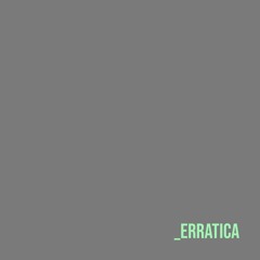 Erratica